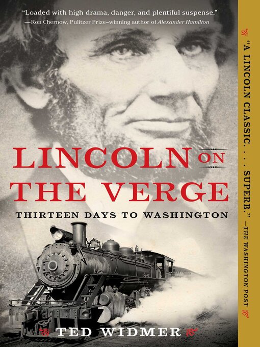 Title details for Lincoln on the Verge by Ted Widmer - Available